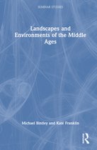 Seminar Studies- Landscapes and Environments of the Middle Ages