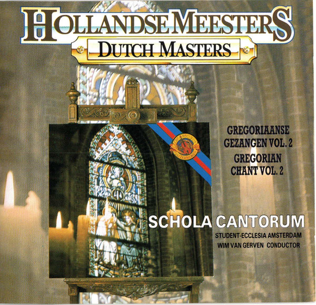 Wim van Gerven - Schola Cantorum Vol 2 (CD) Nieuw Hollandse Meesters/Dutch Masters