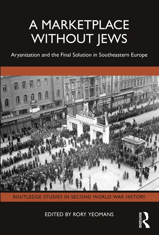 Foto: Routledge studies in second world war history a marketplace without jews