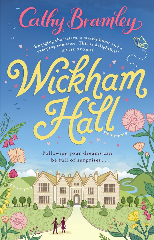 Boekcover met de titel 'Wickham Hall' in gele sierletters, met een illustratie van een landhuis omringd door bloemen, groen en twee kleine figuurtjes.