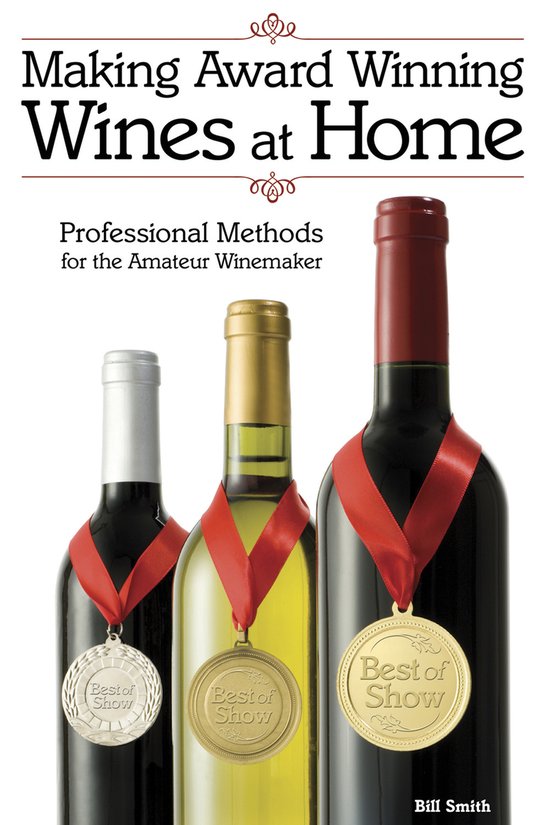 Making Award Winning Wines At Home - cover