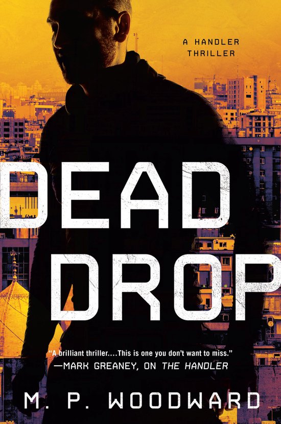 Handler Thriller, A 2 - Dead Drop