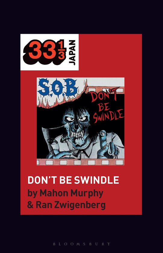 33 1/3 Japan- S.O.B.’s Don’t Be Swindle