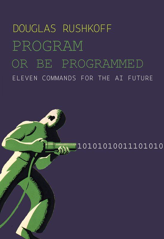 Program Or Be Programmed - cover