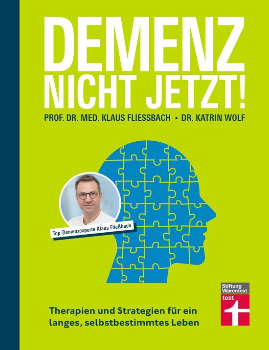 Demenz. Nicht Jetzt! - Ratgeber zu Diagnose und Behandlung f ... - cover