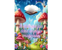 livre pour enfant 1 - Il était une fois dans un pays imaginaire