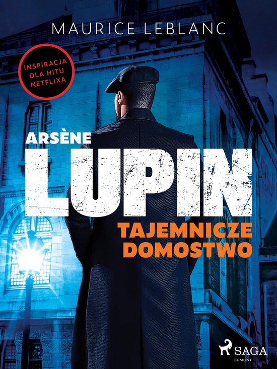 Arsène Lupin - Arsène Lupin. Tajemnicze domostwo - cover