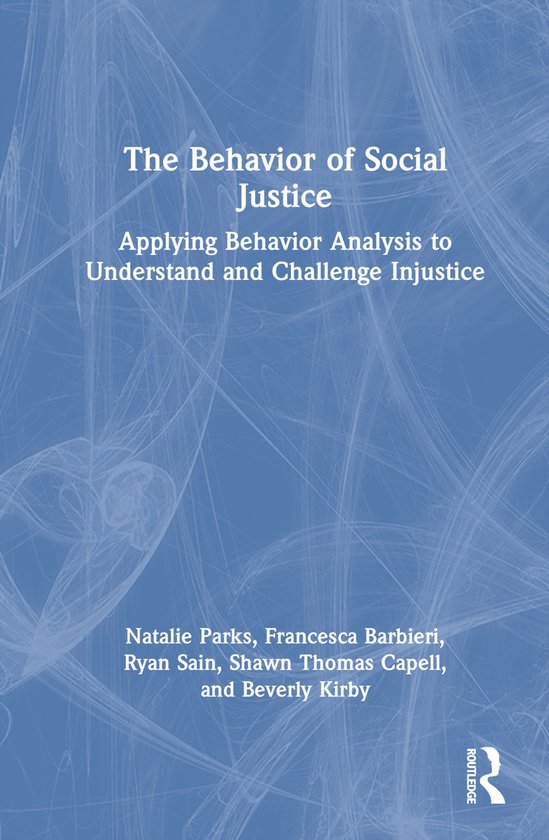 The Behavior of Social Justice - cover