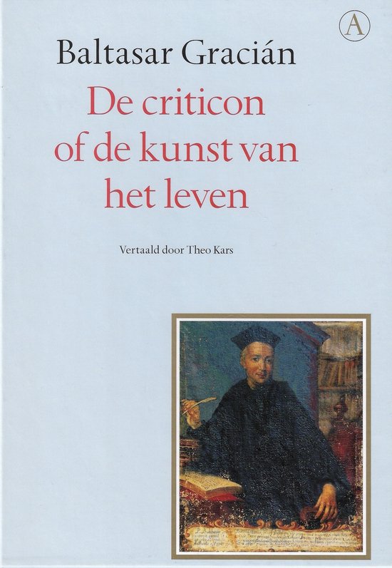 De Criticon, Of De Kunst Van Het Leven
