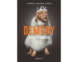 Demény – Nektek ugatok