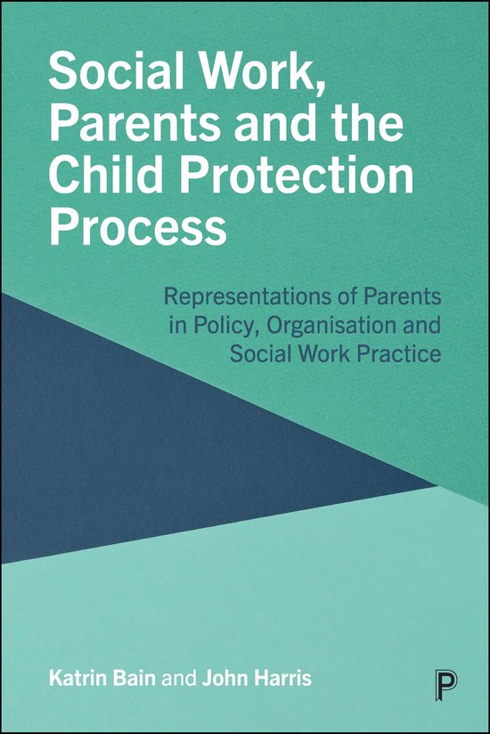 Social Work, Parents and the Child Protection Process - cover