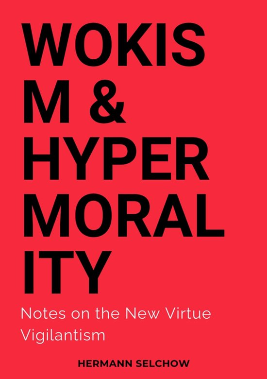Wokism & Hypermorality - cover