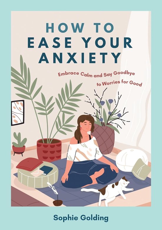 How to Ease Your Anxiety - cover