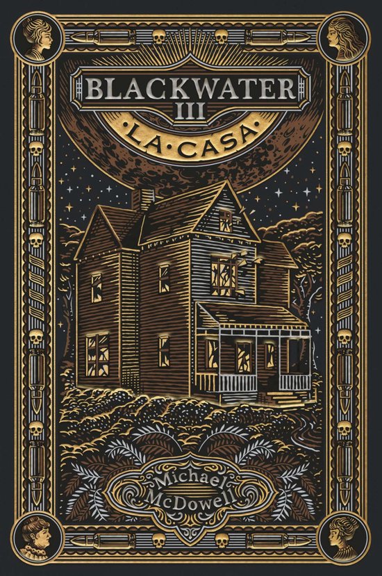 BLACKWATER- La casa / The House