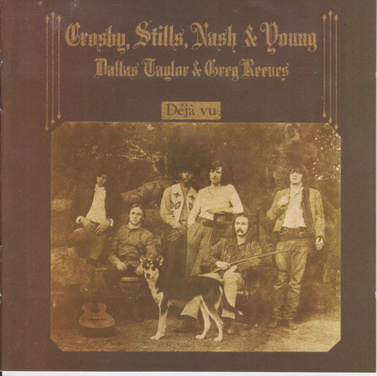 Crosby, Stills, Nash & Young - Deja Vu