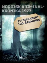 Nordisk kriminalkrönika 70-talet - Ett makabert 100-årsminne