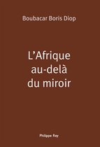 Document - L'Afrique au-delà du miroir