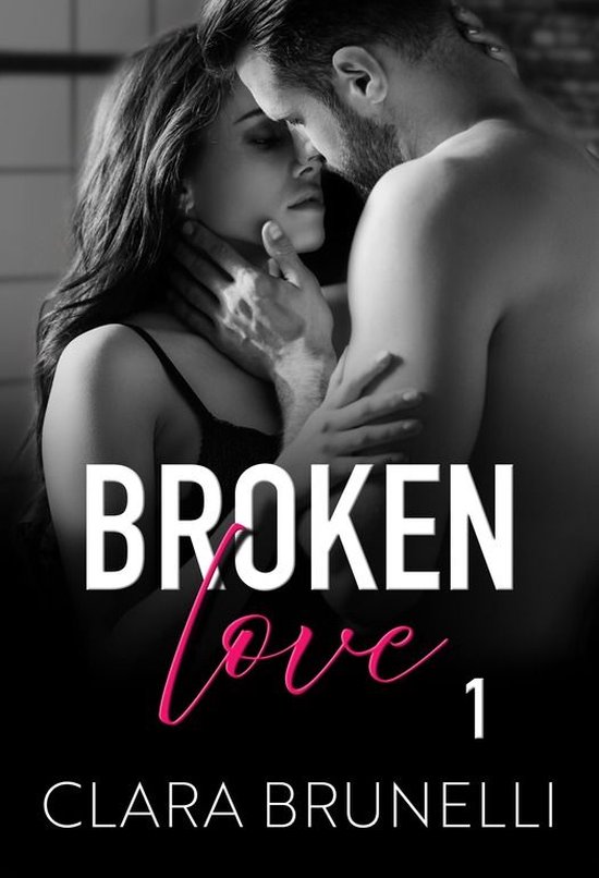 Broken 1 - Broken Love (Edition française) - cover