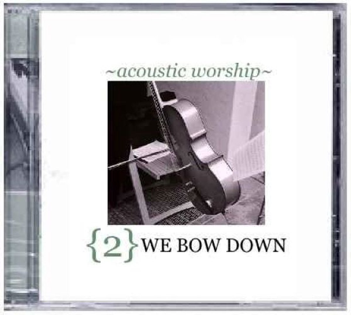 {2} Acoustic Worship - We Bow Down