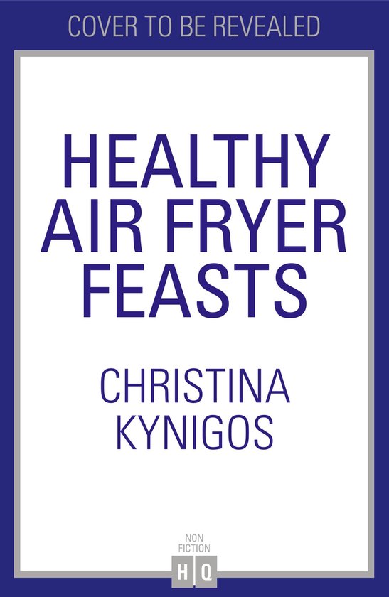 Foto: Healthy air fryer feasts fast easy high protein recipes in 30 mins or less