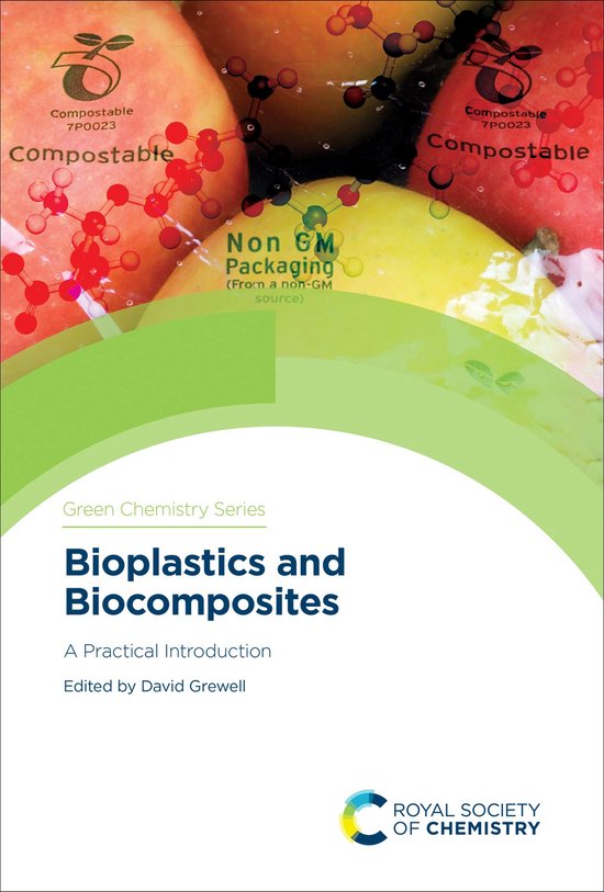 Green Chemistry Series 79 - Bioplastics and Biocomposites - cover