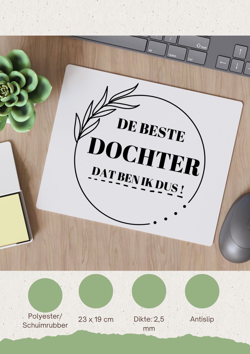 Image of Akyol - de beste dochter dat ben ik dus Muismat - Dochter - beste dochter - liefste dochter - verjaardag - cadeau - kado - bedankje - geschenk - 23 bij 19 cm
