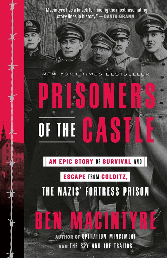 Couverture du livre 'Prisoners of the Castle' avec d'anciens soldats et le texte 'AN EPIC STORY OF SURVIVAL AND ESCAPE FROM COLDITZ'.