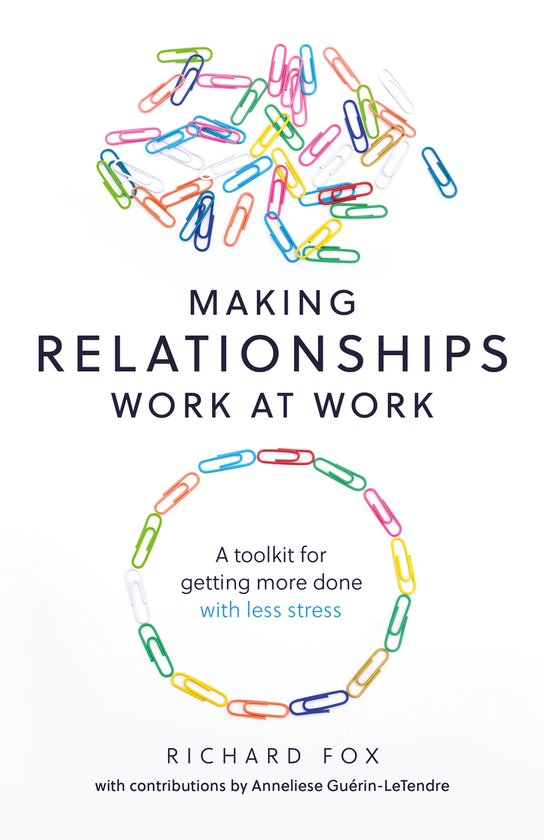 Making Relationships Work at Work - cover