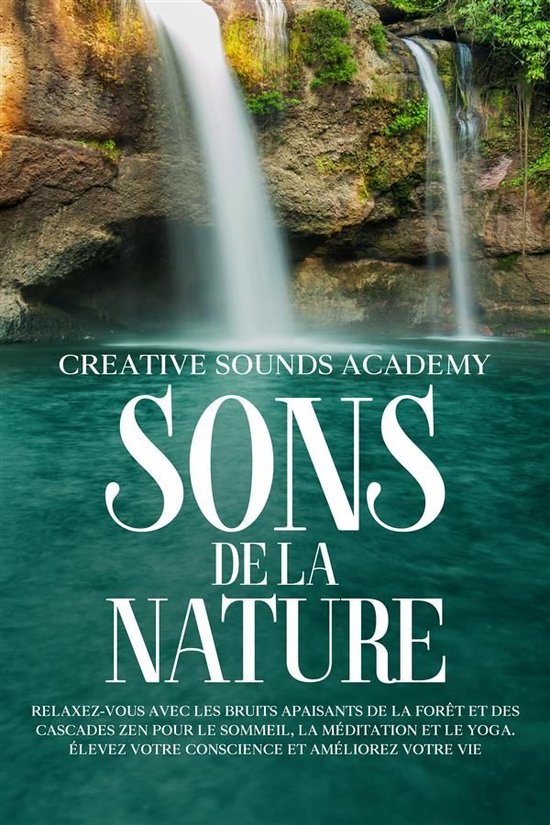 Restful Rhythms 23 - Sons de la Nature : Relaxez-Vous avec l ... - cover