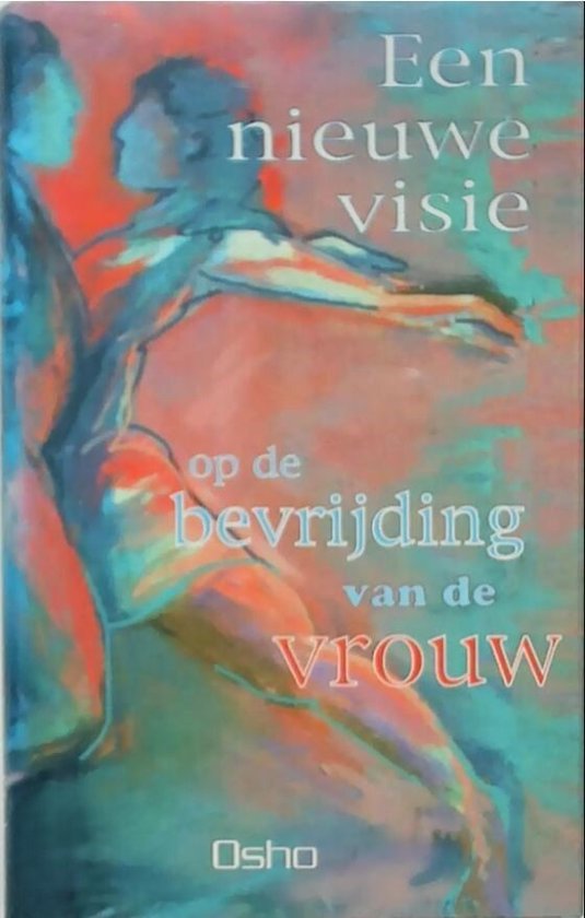 Een nieuwe visie op de bevrijding van de vrouw
