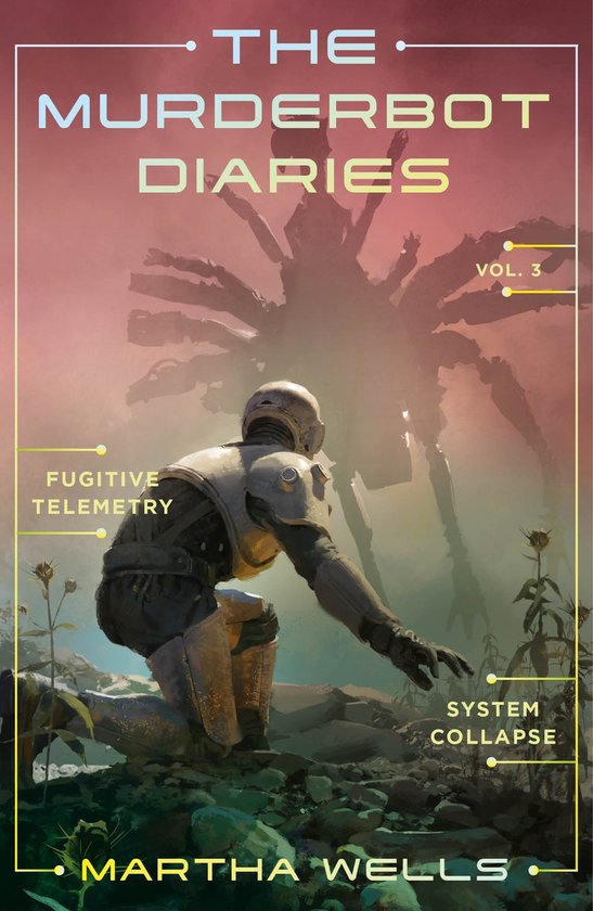 The Murderbot Diaries Vol. 3 - cover