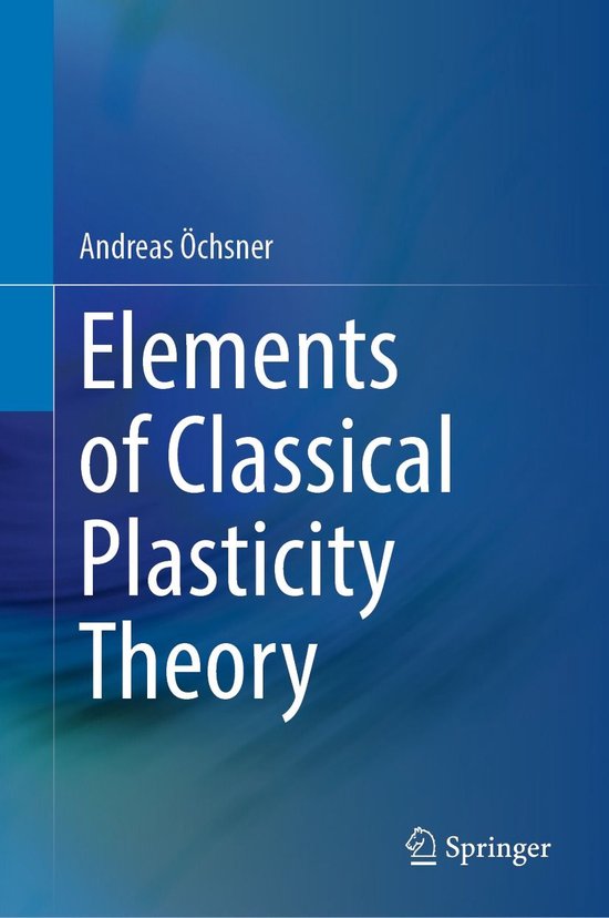 Physics and Astronomy (R0) - Elements of Classical Plasticit ... - cover