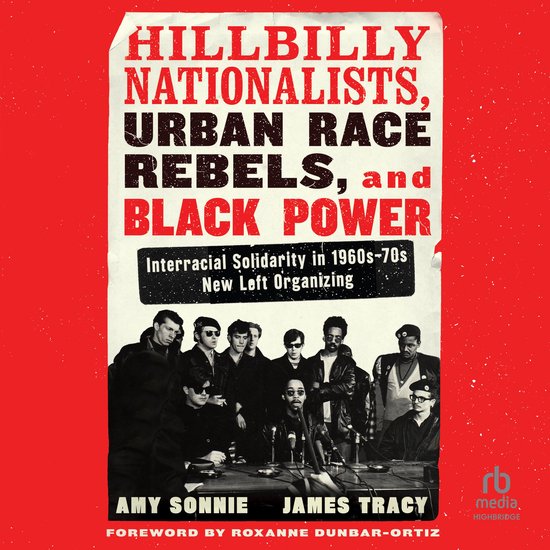 Hillbilly Nationalists, Urban Race Rebels, and Black Power - cover