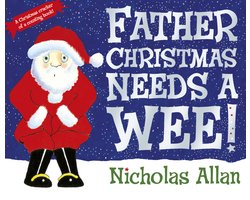 Father Christmas Needs A Wee