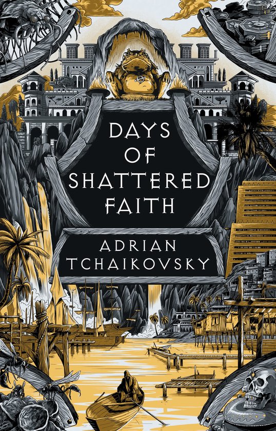 Couverture du livre : 'Days of Shattered Faith' par Adrian Tchaikovsky, illustration complexe dorée et grise d'un paysage avec des bâtiments, de l'eau, des navires et des figures mythologiques.