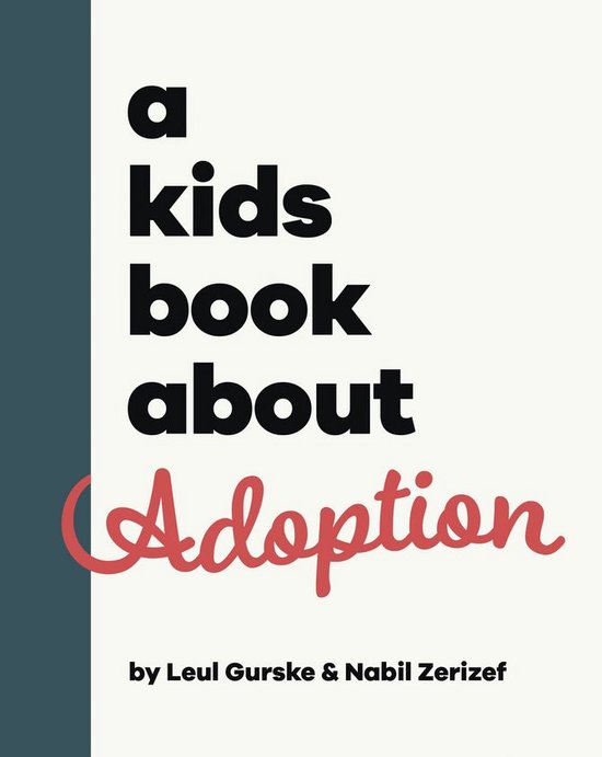 A Kids Book - A Kids Book About Adoption - cover