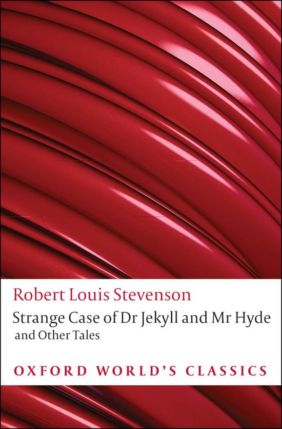 Oxford World's Classics - Strange Case of Dr Jekyll and Mr H ... - cover
