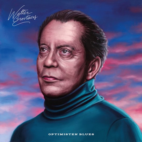 Albumcover met schilderij van Walter Grootaers in een blauwe coltrui, voor een roze-blauwe lucht. "Walter Grootaers" en "OPTIMISTEN BLUES" in de hoeken.