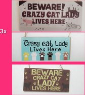 Kattenhebbedingen - 3x Houten katten tekstbordje - 3x cat sign - 3x wandbord - kat - Crazy cat lady