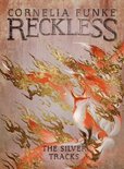 The Mirrorworld Series- Reckless IV: The Silver Tracks