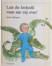 Laat die krokodil maar aan mij over