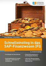 Schnelleinstieg in das SAP-Finanzwesen (FI) – 2., erweiterte Auflage