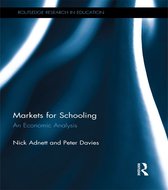 Routledge Research in Education - Markets for Schooling