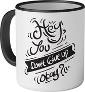 Mok met tekst: Hey you, don't give up okay? - 330ml