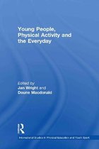 Young People, Physical Activity And The Everyday