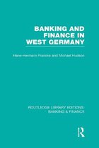 Routledge Library Editions: Banking & Finance- Banking and Finance in West Germany (RLE Banking & Finance)