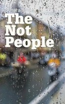 The Not People