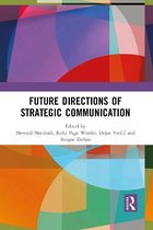 Future Directions of Strategic Communication