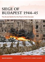 Boek cover Siege of Budapest 1944-45 van Balazs Mihalyi