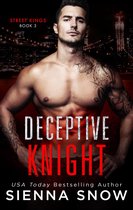 Street Kings 3 - Deceptive Knight